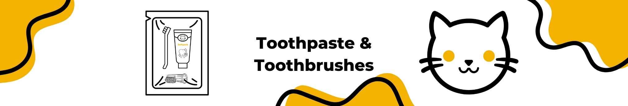 Toothpaste & Toothbrushes