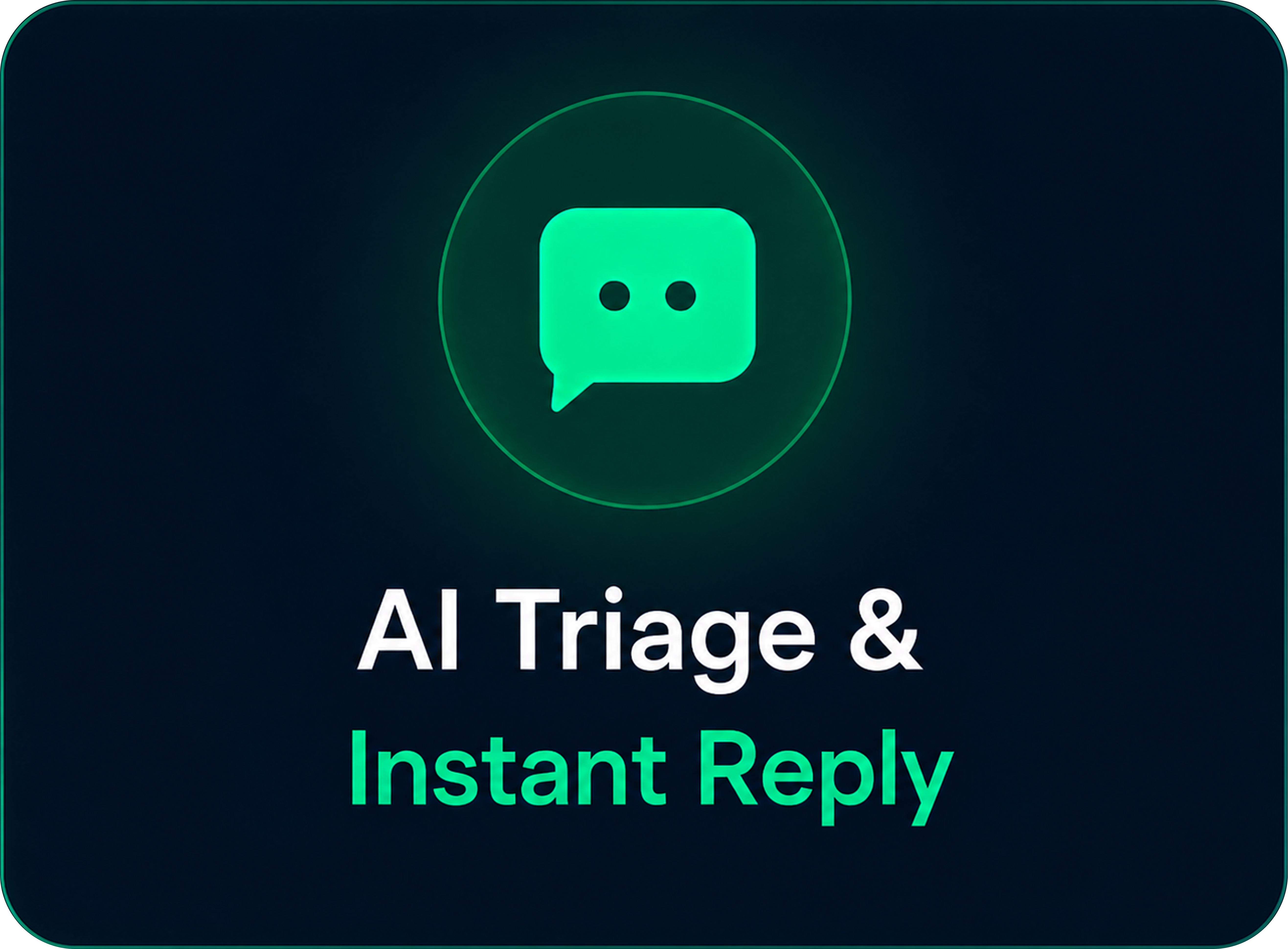 AI Triage & Instant Reply