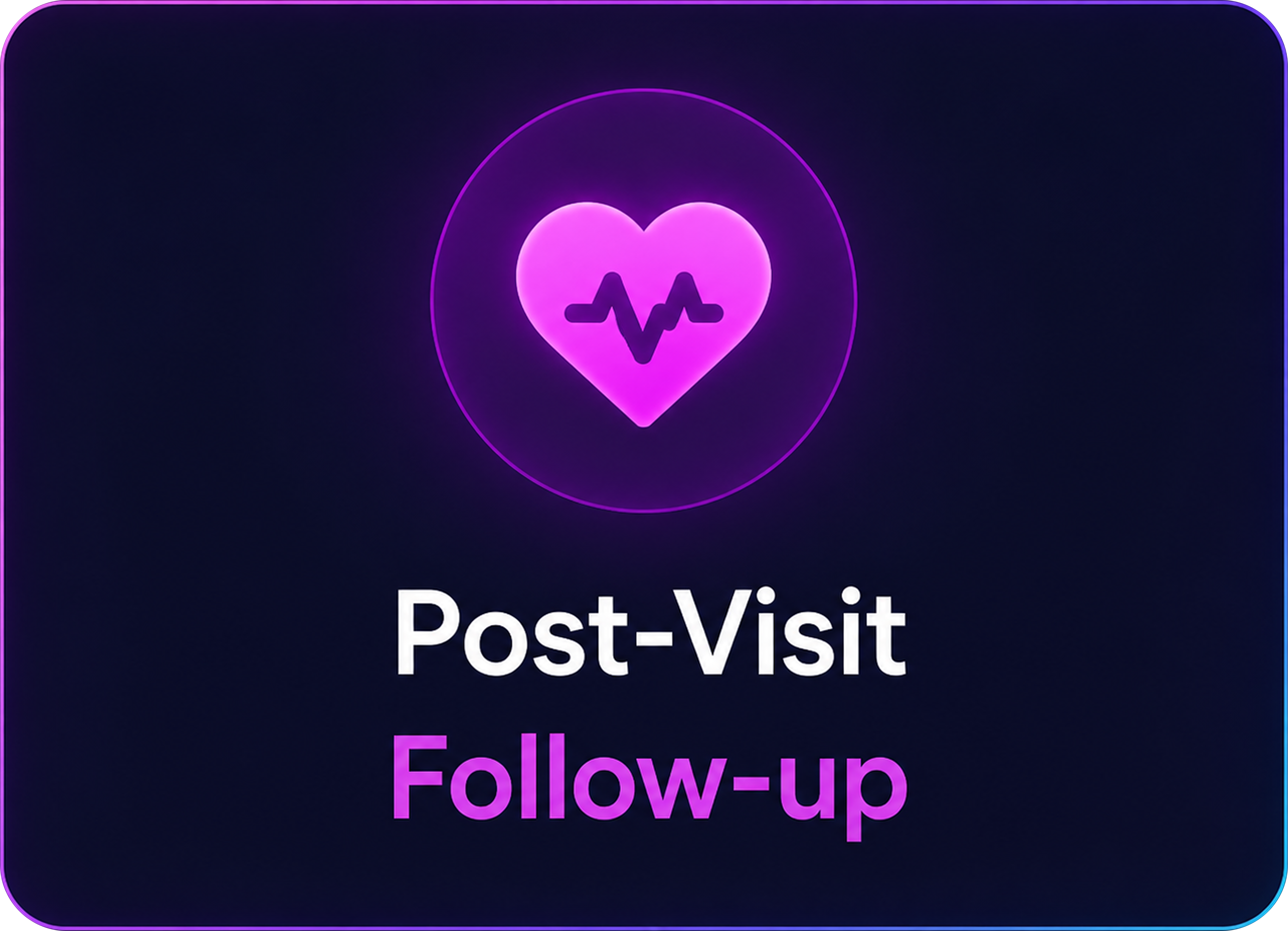 Post-Visit Follow-Up