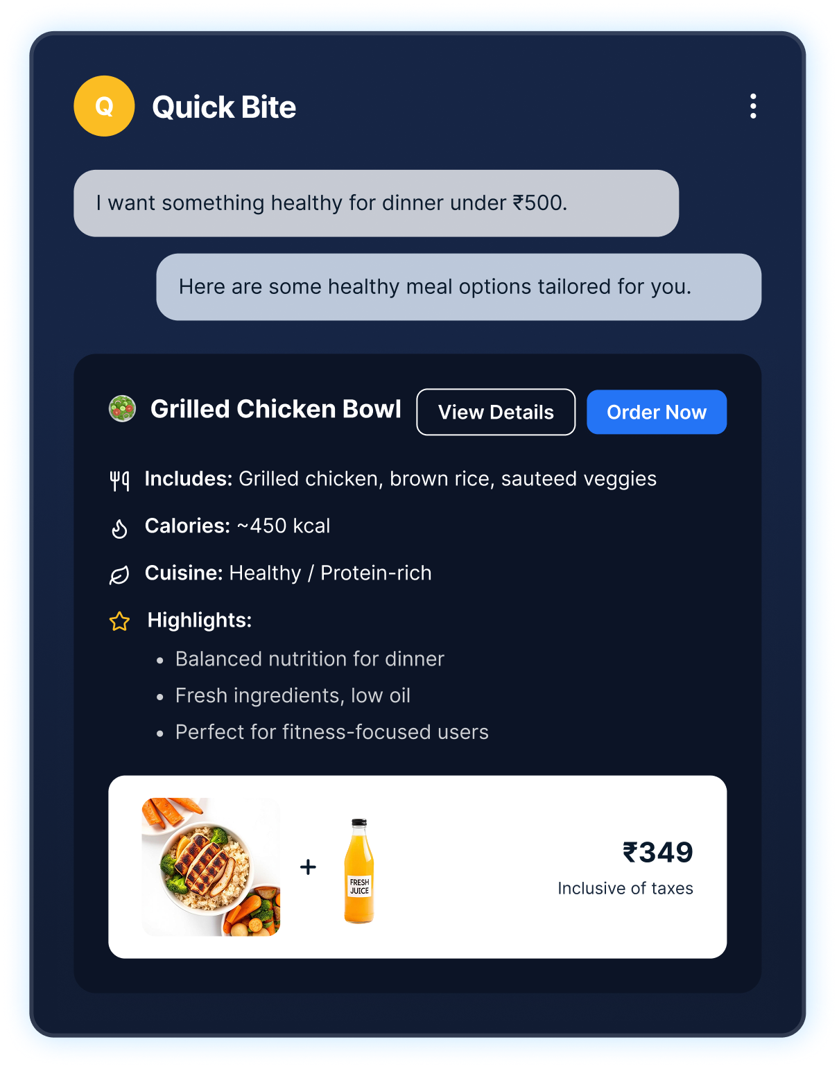 QuickBite chatbot suggesting a Grilled Chicken Bowl with meal details, highlights, and price