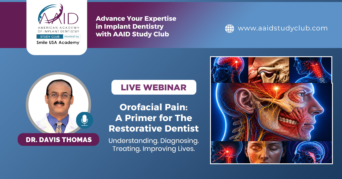Orofacial Pain: A Primer for the Restorative Dentist!
