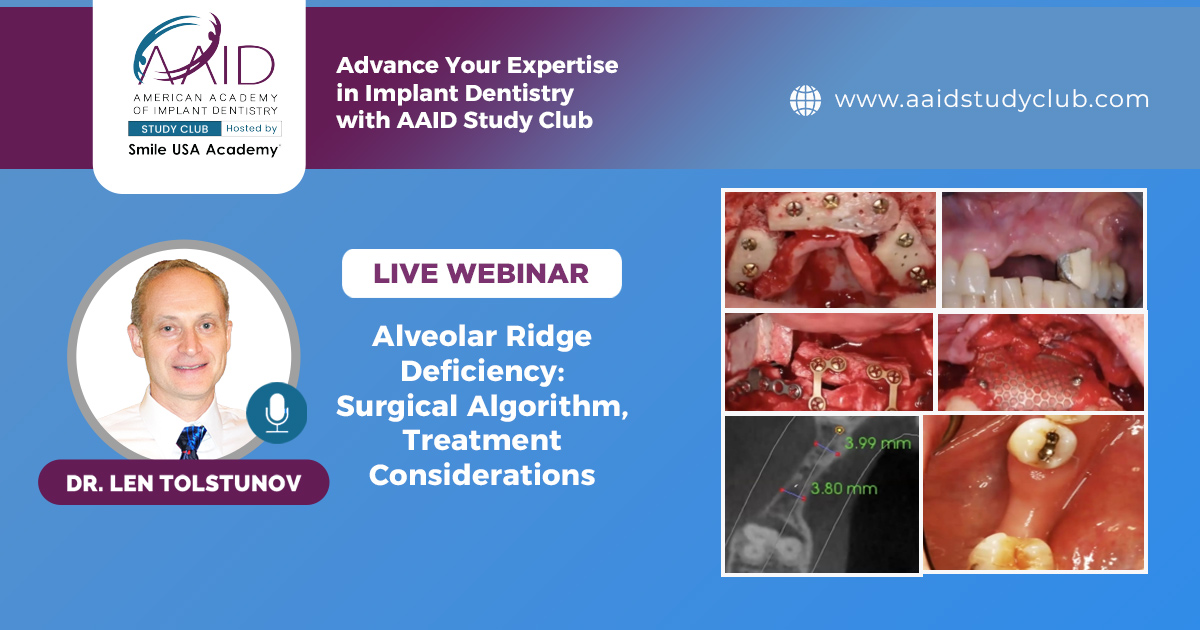 Alveolar Ridge Deficiency: Surgical Algorithm, Treatment Considerations