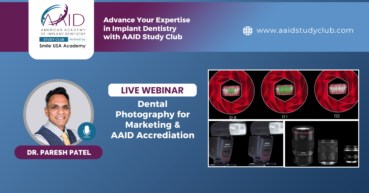 Dental Photography for Marketing andAccreditation  AAID