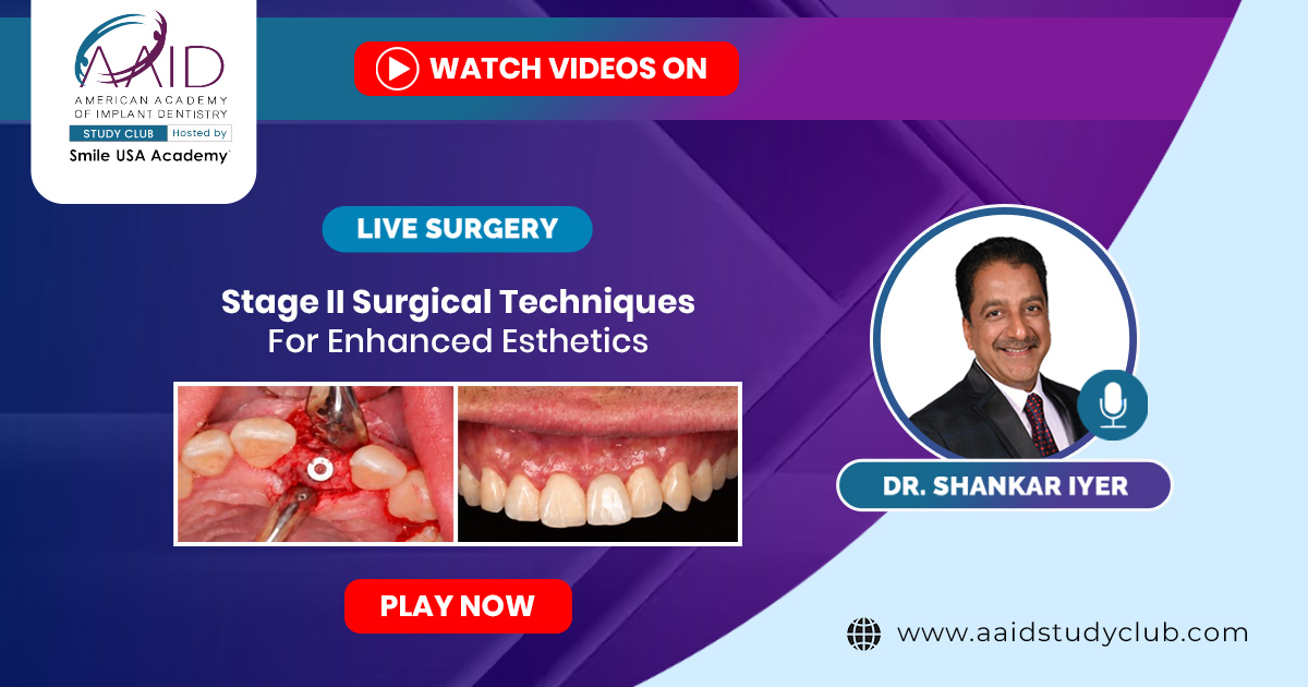 Stage II Surgical Techniques for Enhanced Esthetics