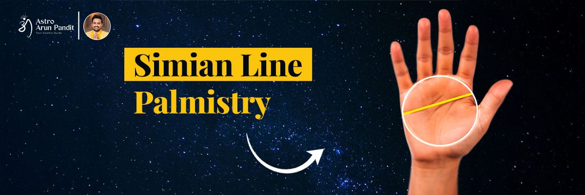 The Simian Line: A Mark of Intensity, Passion, and Unique Destiny