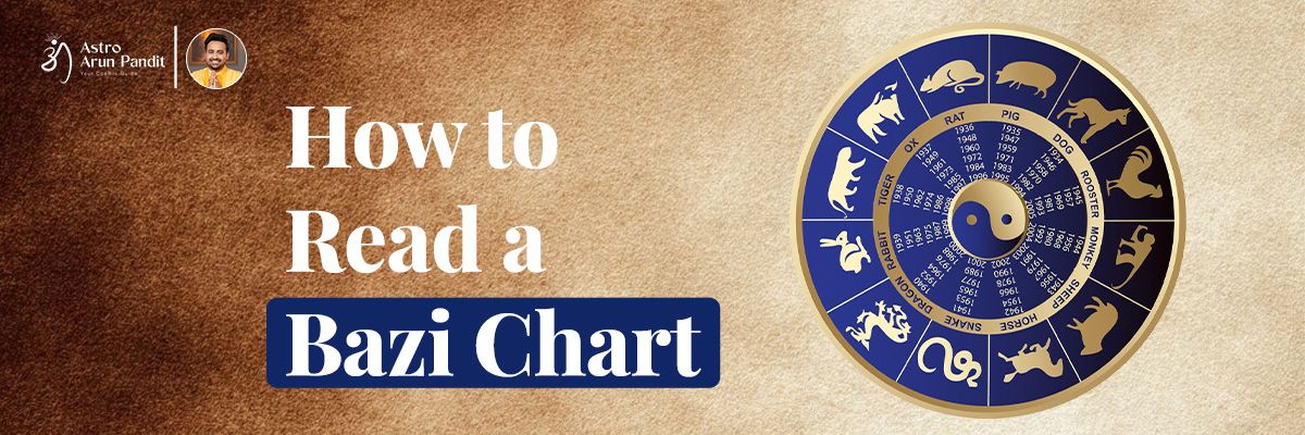How to Read BaZi Chart and Find Out What Your Life Holds
