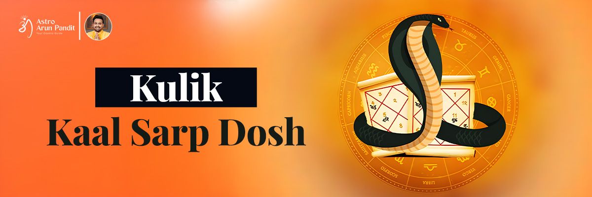 Kulik Kaal Sarp Dosh: Signs, Effects, and Remedies to Lead a Peaceful Life