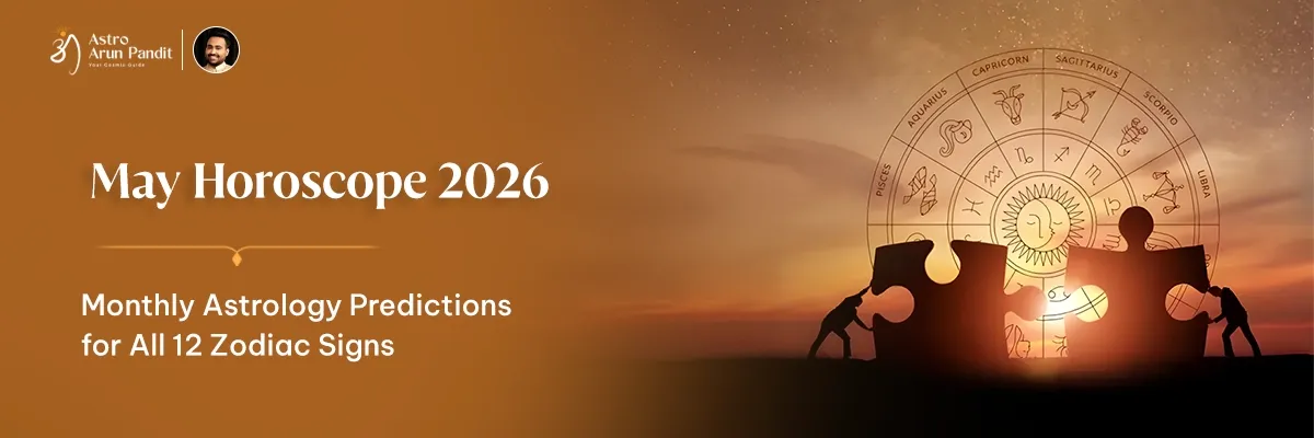 May Horoscope 2026: Monthly Astrology Predictions for All 12 Zodiac Signs