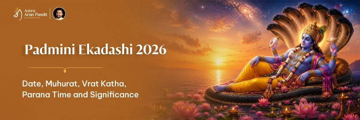 Padmini Ekadashi 2026: Date, Muhurat, Vrat Katha, Parana Time