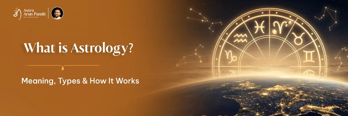 What Is Astrology
