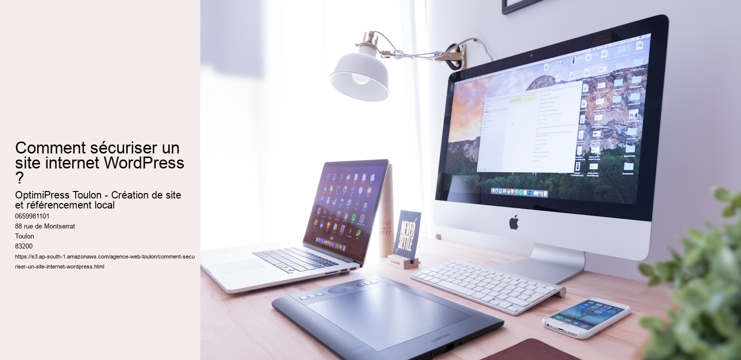 Comment sécuriser un site internet WordPress ?
