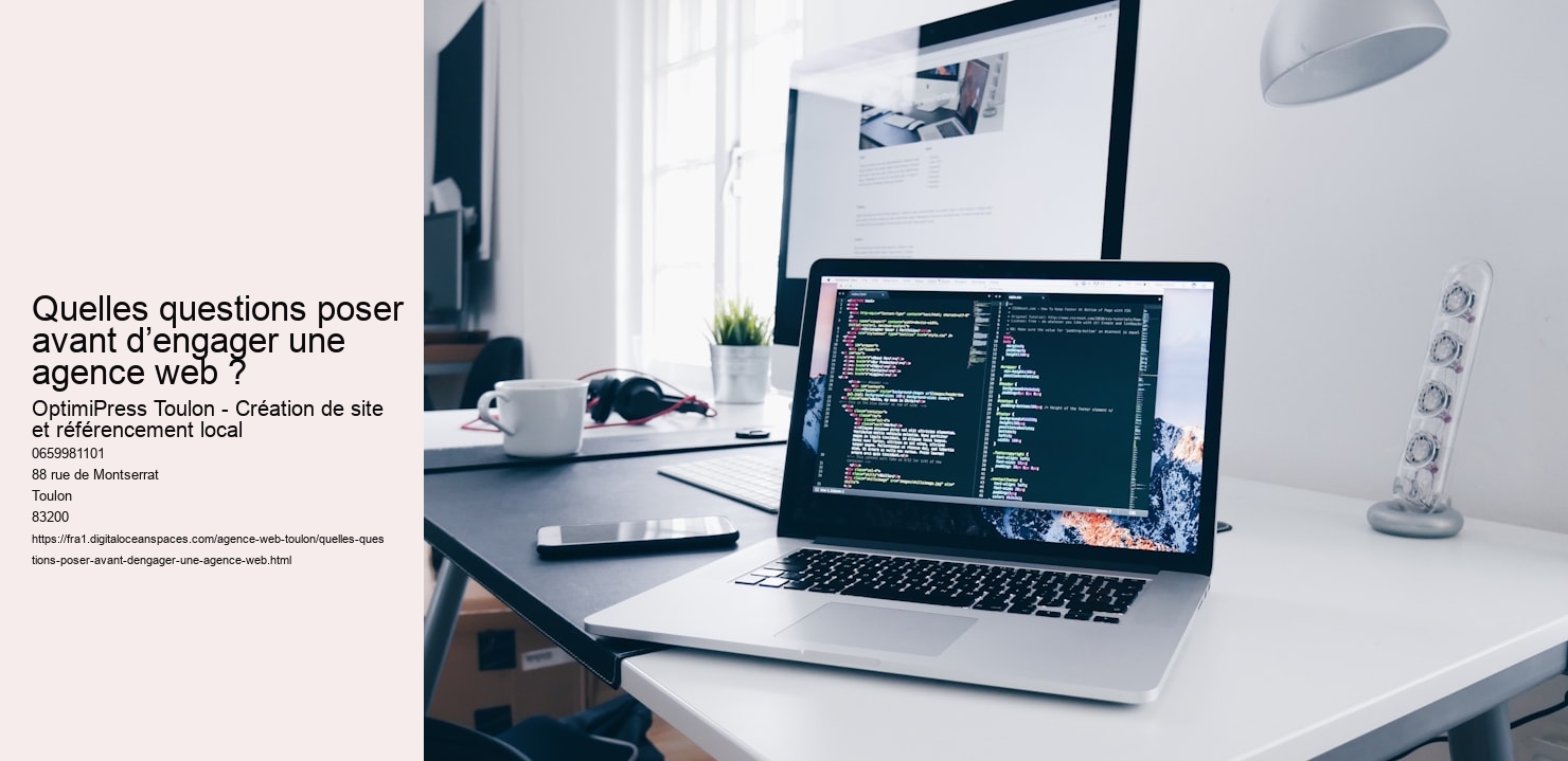 Quelles questions poser avant d’engager une agence web ?