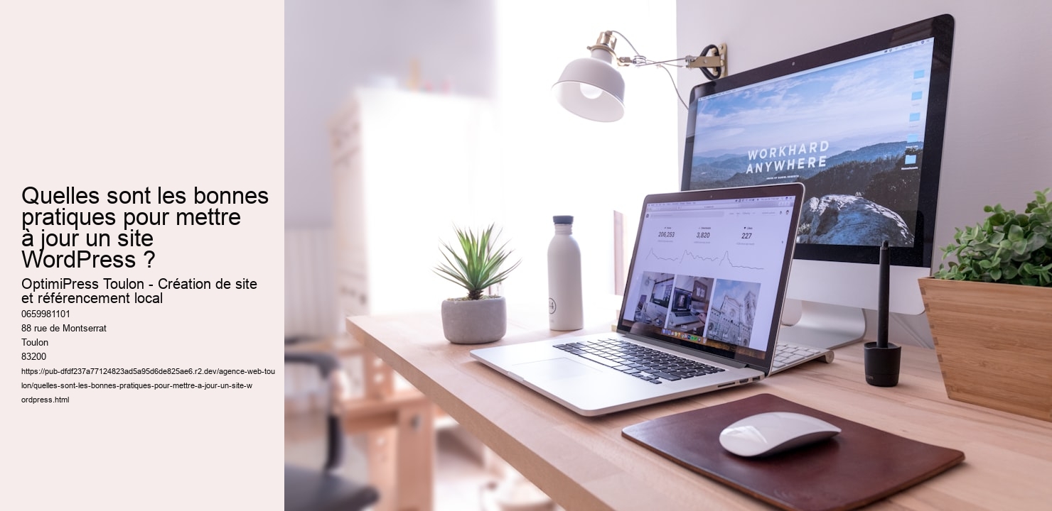 Quelles sont les bonnes pratiques pour mettre à jour un site WordPress ?