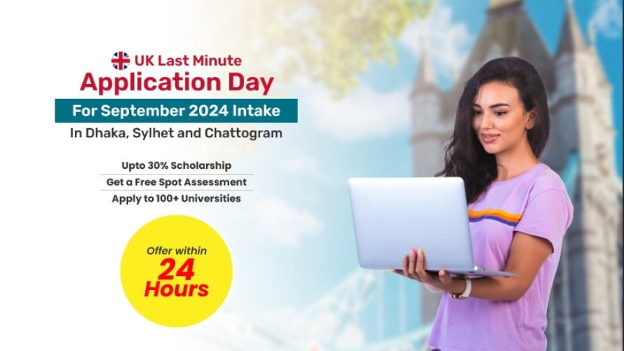 UK Last Minute Application Day