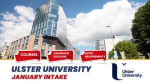 Ulster University January Intake Courses, Deadline and Requirements