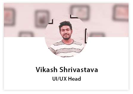 Vikash Shrivastava (UI/UX Head)