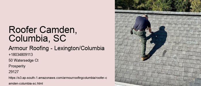Roofer Camden, Columbia, SC