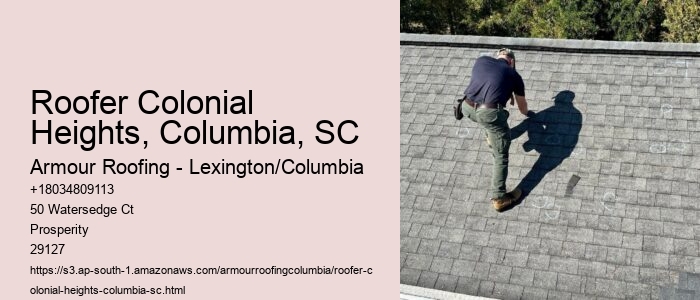 Roofer Colonial Heights, Columbia, SC