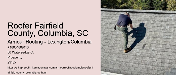 Roofer Fairfield County, Columbia, SC