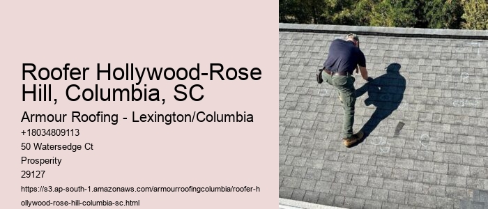 Roofer Hollywood-Rose Hill, Columbia, SC