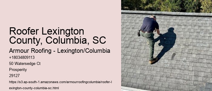 Roofer Lexington County, Columbia, SC