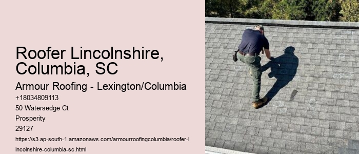 Roofer Lincolnshire, Columbia, SC