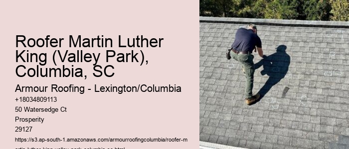 Roofer Martin Luther King (Valley Park), Columbia, SC