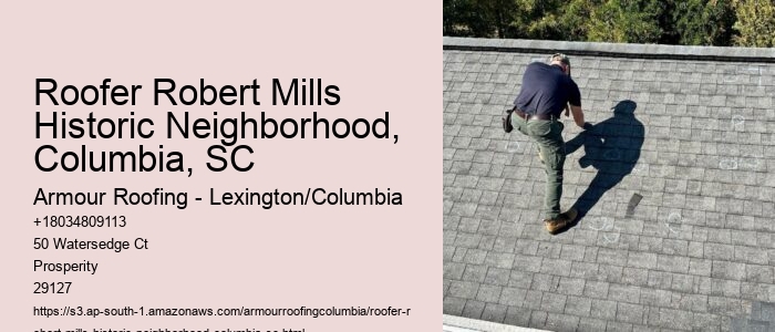 Roofer Robert Mills Historic Neighborhood, Columbia, SC