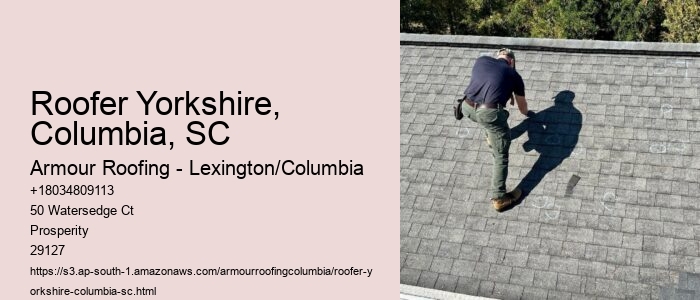 Roofer Yorkshire, Columbia, SC