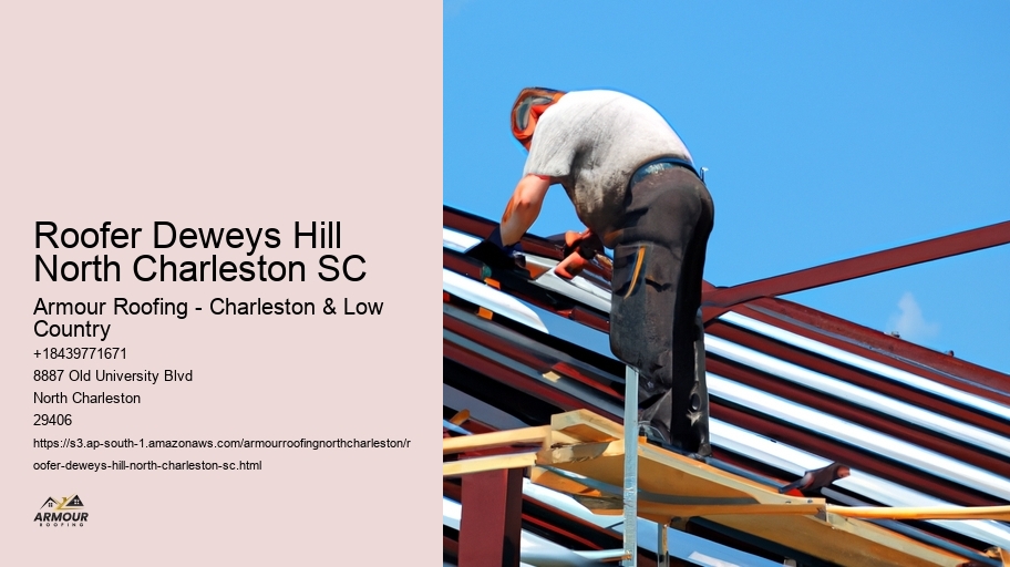 Roofer Deweys Hill North Charleston SC