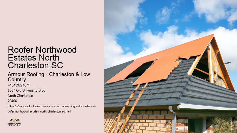 Roofer Northwood Estates North Charleston SC