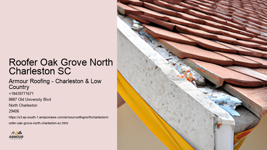 Roofer Oak Grove North Charleston SC