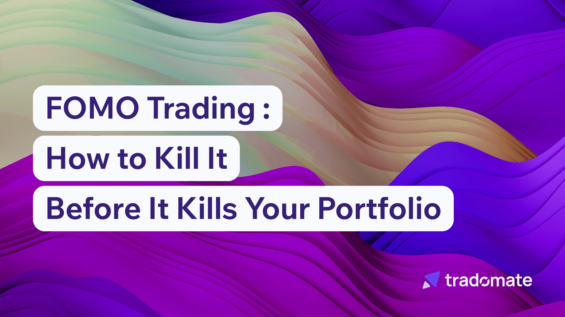 FOMO Trading - How to Overcome It Before It Hurts Your Portfolio