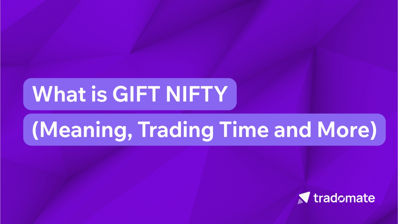 What is GIFT NIFTY  (Meaning, Trading Time and More)