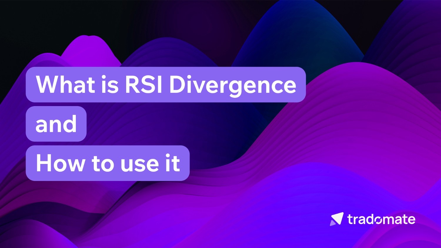 What is RSI Divergence and How to Use It