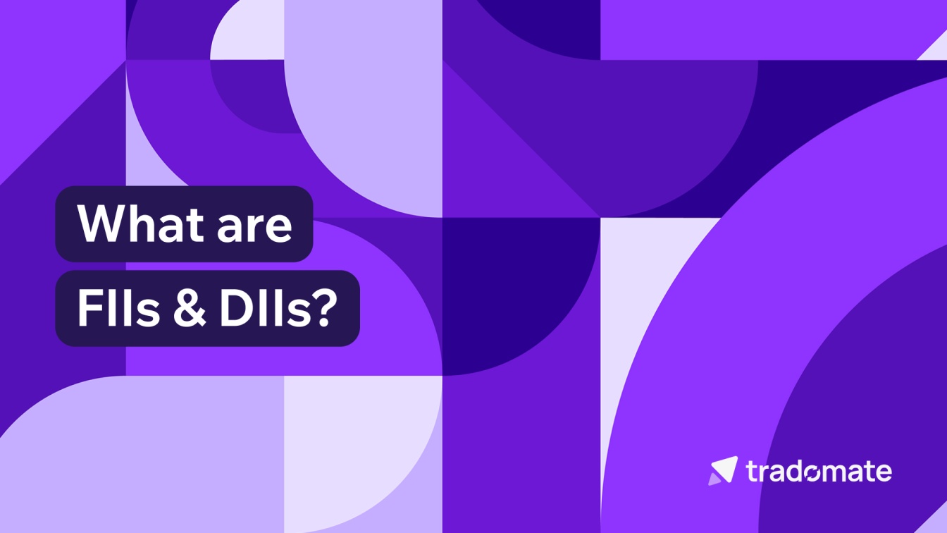 What are FIIs & DIIs?