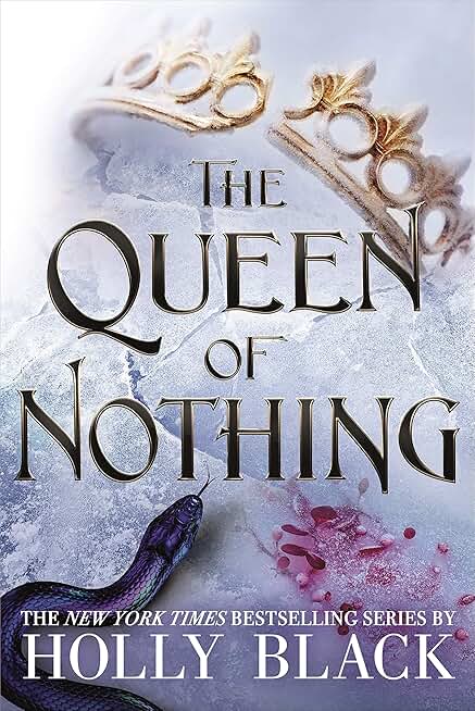 The Queen of Nothing (A Novel of Elfhame): Where TikTok's Faerie Obsession Began (The Folk of the Air Book 3)