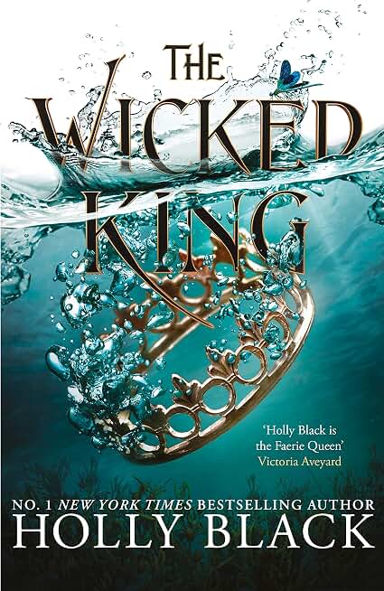 The Wicked King (A Novel of Elfhame): Where TikTok's Faerie Obsession Began (The Folk of the Air Book 2)
