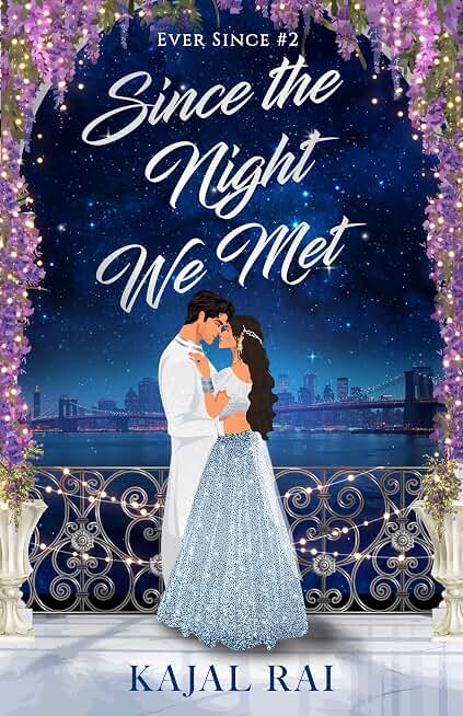Since the Night We Met: An Enemies-to-Lovers, Contract Marriage, Billionaire Romance (Ever Since #2)