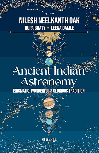 Ancient Indian Astronomy: Enigmatic, Wonderful & Glorious Tradition | Exploring Vedic Astronomy, Surya Siddhanta & India’s Scientific Heritage (Eanglish)