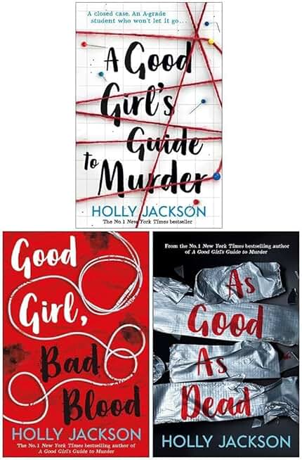 A GOOD GIRL'S GUIDE TO MURDER + GOOD GIRL BAD BLOOD + AS GOOD AS DEAD | Thrilling Mystery & Suspense YA Crime Fiction with Twists, Murder, and Investigative Drama