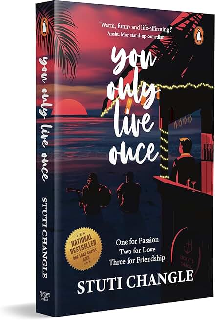 You Only Live Once: A Journey of Self-Discovery and Empowerment | Inspiring Fiction by Stuti Changle | Personal Growth and Motivational Stories