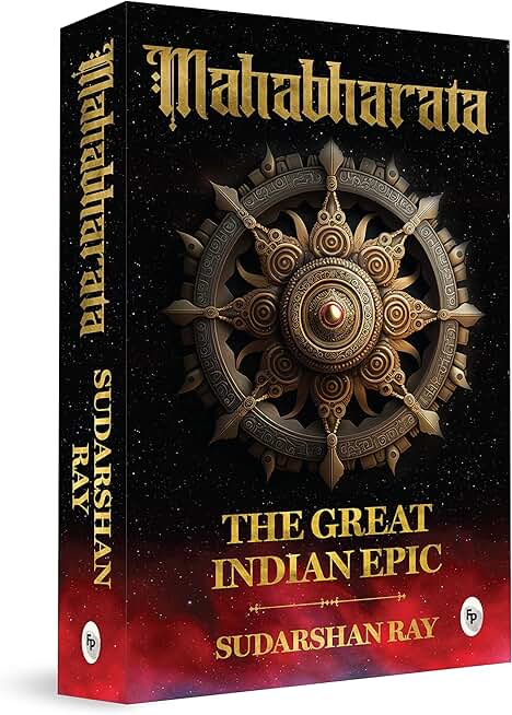Mahabharata: The Great Indian Epic by Sudarshan Ray - English | Paperback | Book on Ancient Indian Stories about Pandavas and Kauravas | Kurukshetra War | Greatest Epic of India