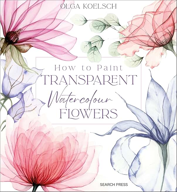 Petal Perfect: A Beautiful Introduction to Botanical Watercolours