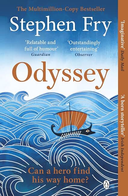 Odyssey: Discover the epic Greek tale before the film event of 2026 (Stephen Fry’s Greek Myths)