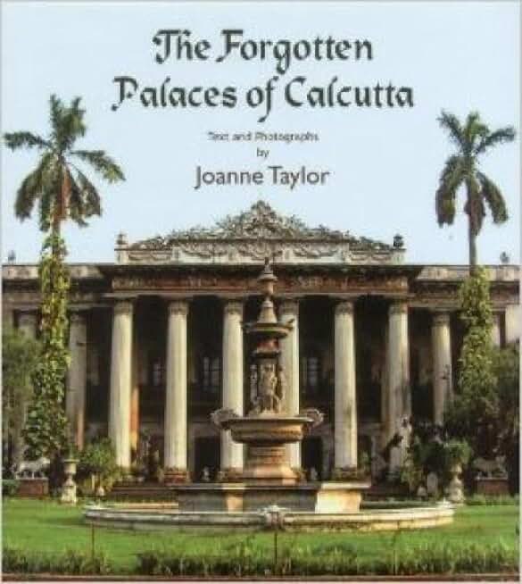 The Forgotten Palaces of Calcutta (H.B)