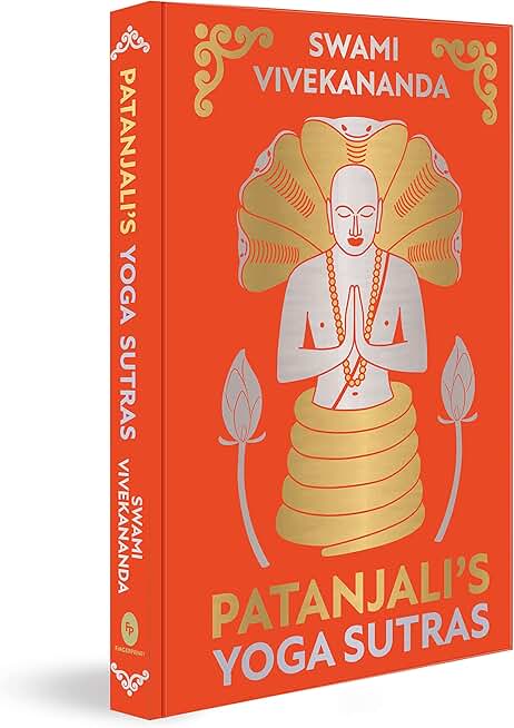 Swami Vivekananda’s Patanjali's Yoga Sutras (Deluxe Hardbound Edition) – Indian Philosophy on Yoga| Spiritual Practice of Self-Realization