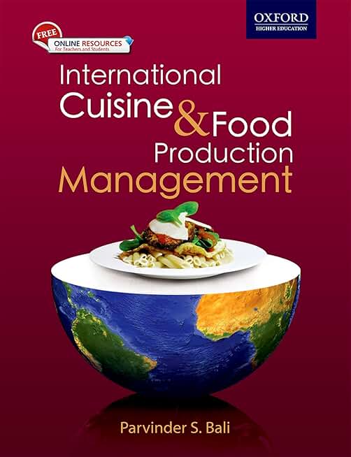 INTERNATIONAL CUISINE AND FOOD PRODUCTION MANAGEMENT