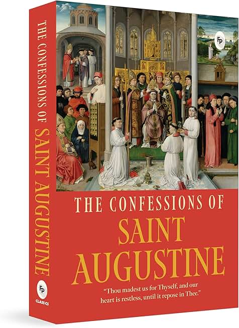 The Confessions of Saint Augustine