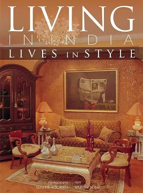 Living in India: Lives in Style
